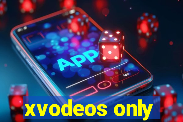 xvodeos only